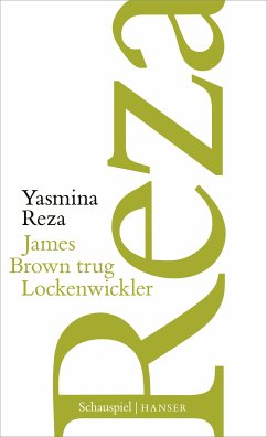 James Brown trug Lockenwickler (eBook, ePUB) - Reza, Yasmina