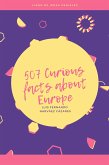 507 Curious Facts about Europe (eBook, ePUB)