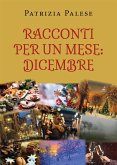 Racconti per un mese: Dicembre (eBook, ePUB)