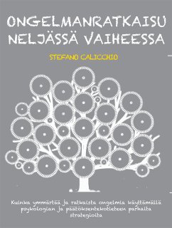 Ongelmanratkaisu neljässä vaiheessa (eBook, ePUB) - Calicchio, Stefano