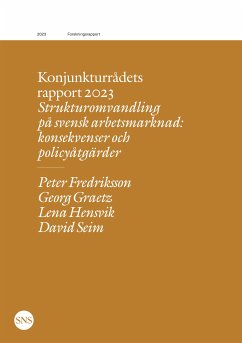 Konjunkturrådets rapport 2023 (eBook, ePUB) - Fredriksson, Peter; Graetz, Georg; Hensvik, Lena; Seim, David