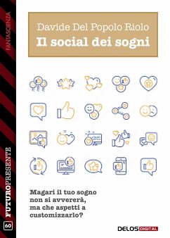 Il social dei sogni (eBook, ePUB) - Del Popolo Riolo, Davide