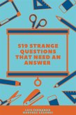 519 Strange Questions that Need an Answer (eBook, ePUB)