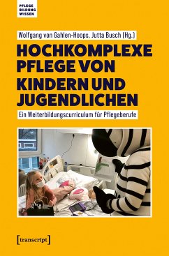 Hochkomplexe Pflege von Kindern und Jugendlichen (eBook, PDF)