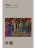Dante tra Pistoia e Lucca (eBook, ePUB)
