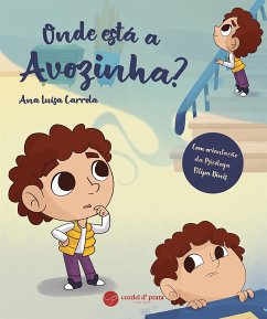 Onde está a Avozinha? (fixed-layout eBook, ePUB) - Luísa Carrola, Ana