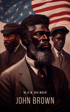 John Brown (eBook, ePUB) - E. B. Du Bois, W.