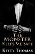 The Monster Keeps Me Safe (eBook, ePUB) - Bild 1