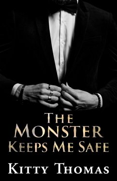 Cover The Monster Keeps Me Safe (eBook, ePUB)