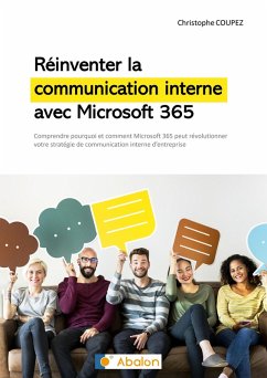 Réinventer la communication interne avec Microsoft 365 (eBook, ePUB) - Coupez, Christophe