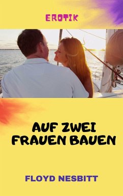 Cover Auf zwei Frauen bauen (eBook, ePUB)
