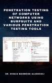 Penetration Testing of Computer Networks Using BurpSuite and Various Penetration Testing Tools (eBook, ePUB)