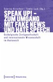 Speak Up! - Zum Umgang mit Fake News und Hate Speech (eBook, PDF)