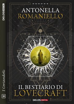 Il bestiario di Lovecraft (eBook, ePUB) - Romaniello, Antonella