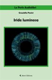 Iride luminosa (eBook, ePUB)