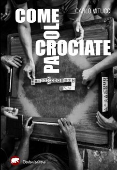 Come parole crociate (eBook, ePUB) - Vitucci, Carlo