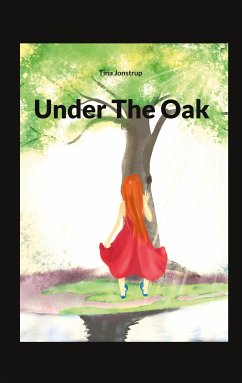 Under The Oak (eBook, ePUB) - Jonstrup, Tina