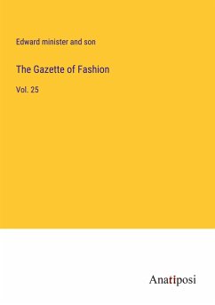 The Gazette of Fashion - Edward minister and son