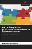 09 techniques for profitable investments in cryptocurrencies