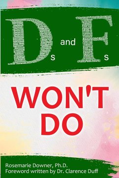 Ds and Fs Won't Do - Downer, Rosemarie