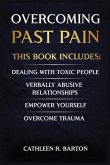 Overcoming Past Pain