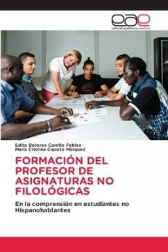 FORMACIÓN DEL PROFESOR DE ASIGNATURAS NO FILOLÓGICAS - Carrillo Febles, Edita Dolores;Capote Márquez, María Cristina