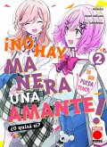 Â¡No hay manera de que pueda tener una amante! Â¿O quizÃ¡ sÃ­? 2
