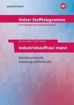 Holzer Stofftelegramme - Industriekauffrau/-mann. Aufgabenband. Baden-Württemberg - Holzer, Volker;Bauder, Markus;Paaß, Thomas