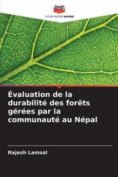 Évaluation de la durabilité des forêts gérées par la communauté au Népal - Lamsal, Rajesh