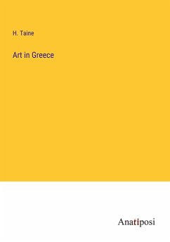 Art in Greece - Taine, H.