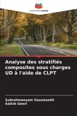 Analyse des stratifiés composites sous charges UD à l'aide de CLPT