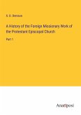 A History of the Foreign Missionary Work of the Protestant Episcopal Church