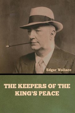 The Keepers of the King's Peace - Wallace, Edgar