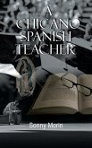 A Chicano Spanish Teacher