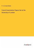 French Examination Papers Set at the University of London