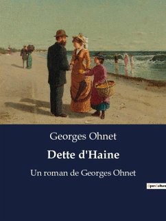 Dette d'Haine - Ohnet, Georges