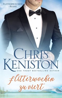Flitterwochen zu viert - Keniston, Chris