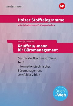 Holzer Stofftelegramme - Kauffrau/-mann für Büromanagement. Aufgabenband. Baden-Württemberg - Klausnitzer, Lars;Kasch, Ursula