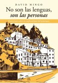 No son las lenguas, son las personas No son las lenguas, son las personas