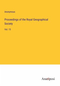Proceedings of the Royal Geographical Society - Anonymous