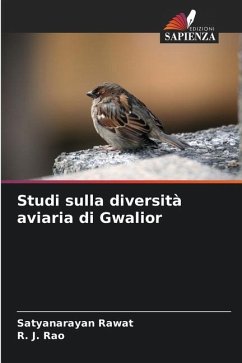 Studi sulla diversità aviaria di Gwalior - Rawat, Satyanarayan;Rao, R. J.