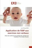 Application de l'EBP aux exercices non verbaux