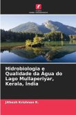 Hidrobiologia e Qualidade da Água do Lago Mullaperiyar, Kerala, Índia