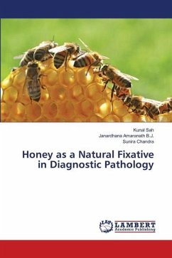 Honey as a Natural Fixative in Diagnostic Pathology
