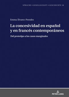 La concesividad en español y en francés contemporáneos - Álvarez Prendes, Emma