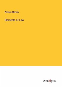 Elements of Law - Markby, William