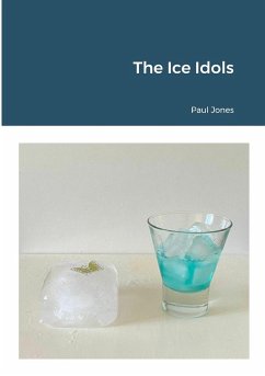 The Ice Idols - Jones, Paul