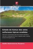 Estado do húmus dos solos sulfurosos típicos erodidos