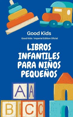 Libros Infantiles Para Niños Pequeños - Kids, Good