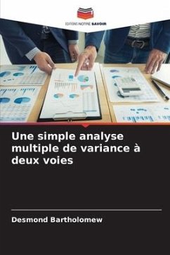 Une simple analyse multiple de variance à deux voies - Bartholomew, Desmond